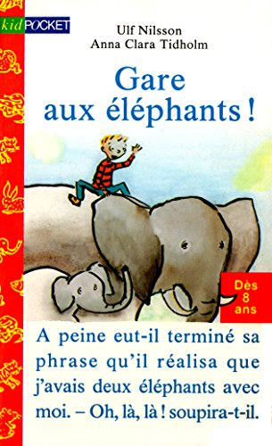 Gare aux éléphants !
