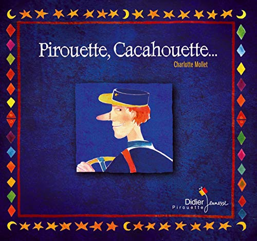 Pirouette, cacahouette ...