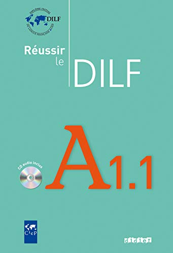 Réussir le DILF A1.1