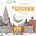 Mister gershwin - les gratte-ciels de la musique