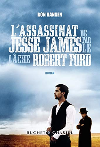 assassinat de Jesse James par le l?ache Robert Ford (L')