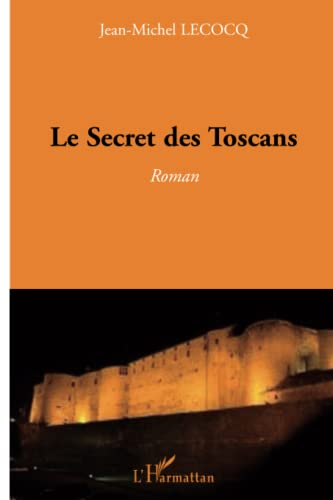 secret des Toscans (Le)