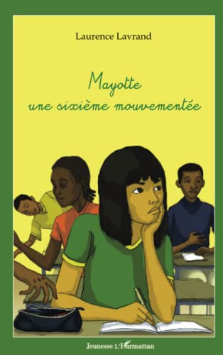 Mayotte, une sixième mouvementée
