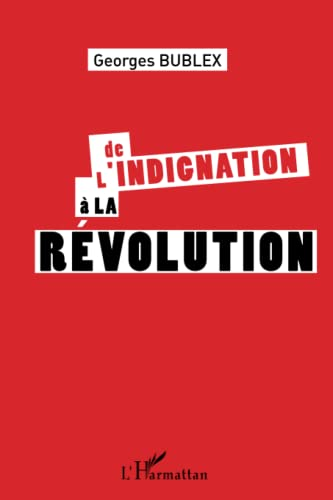 De l'indignation à la révolution