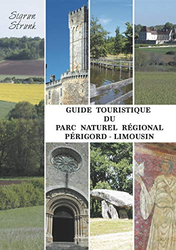Guide touristique du Parc Naturel Régional Périgord-Limousin