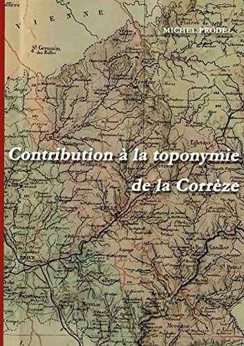 Contribution à la toponymie de la Corrèze
