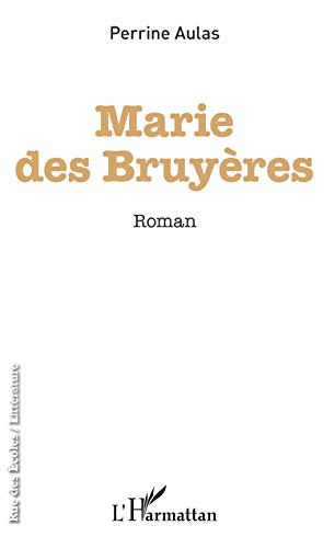 Marie des Bruy?eres