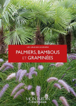 Palmiers, bambous et graminées