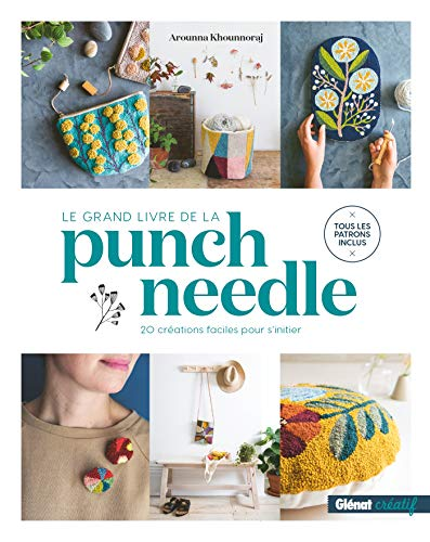 Le Grand livre de la punch needle