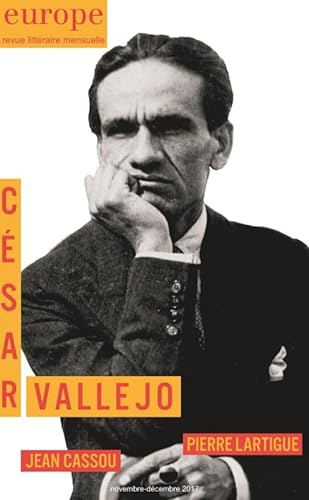 Cesar Vallejo ; Jean Cassou . Pierre Lartigue
