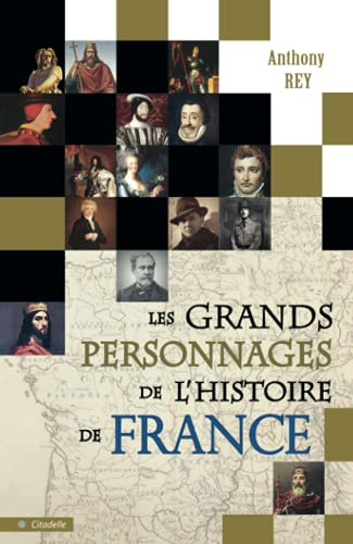 grands personnages de l'histoire de France (Les)