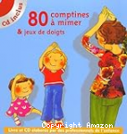 80 Comptines à mimer & jeux de doigts (1CD