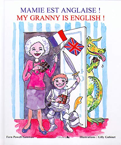 Mamie est anglaise !