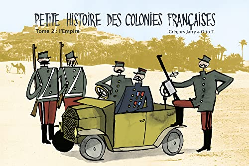 Petite histoire des colonies françaises