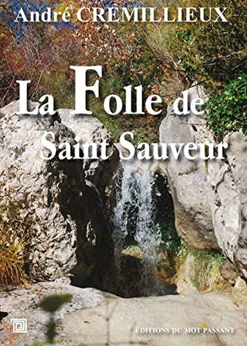folle de Saint-Sauveur (La)