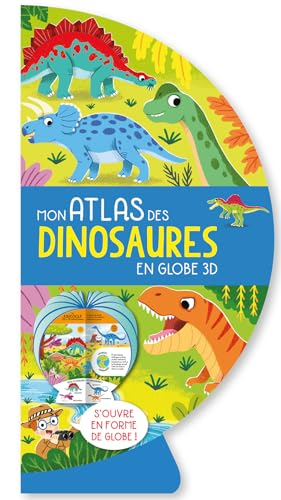 Mon atlas des dinosaures en globe 3D