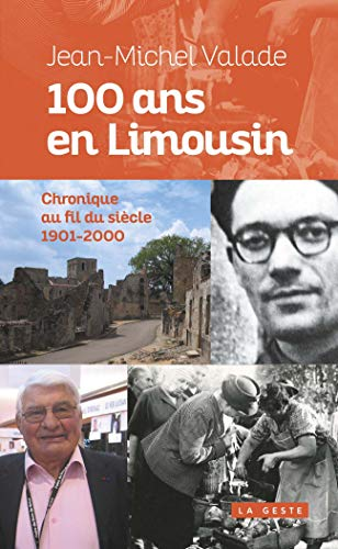 100 ans en Limousin