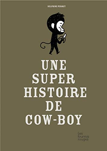 super histoire de cow-boy (Une)