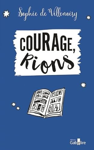 Courage, rions