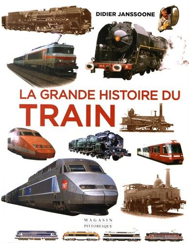 La grande histoire du train