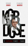 KGB-DGSE : Deux espions face à face