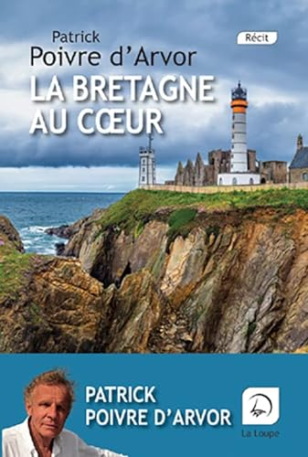 La Bretagne au coeur