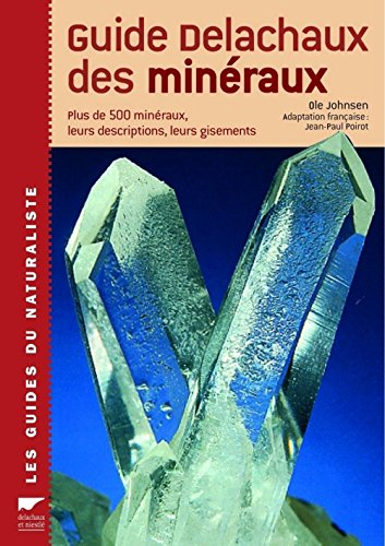 Le guide Delachaux des minéraux