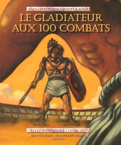 gladiateur aux 100 combats (Le)