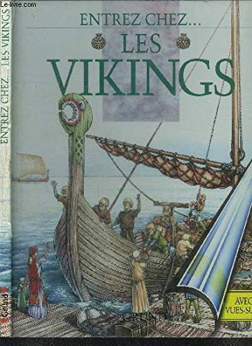 Entrez chez... Les Vikings