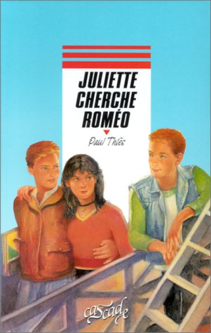 Juliette cherche Roméo