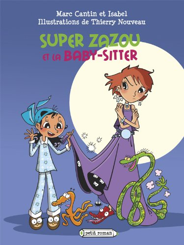 Super Zazou et la baby-sitter
