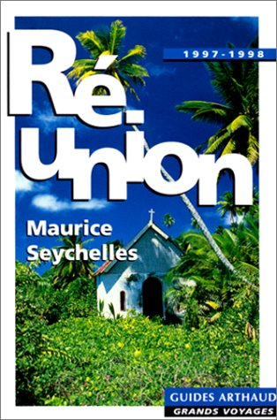 Réunion, Maurice, Seychelles
