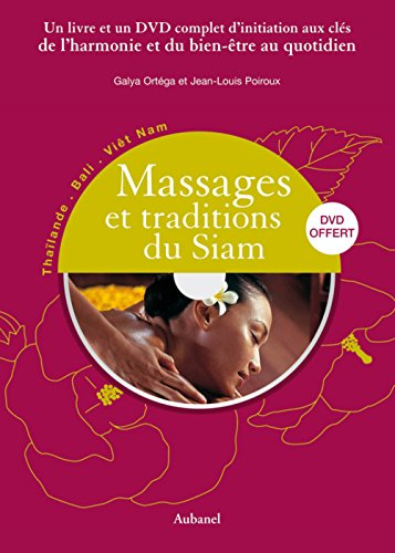 Massages et traditions du Siam