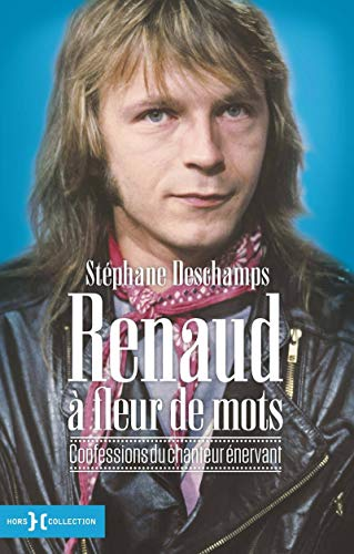 Renaud ?a fleur de mots