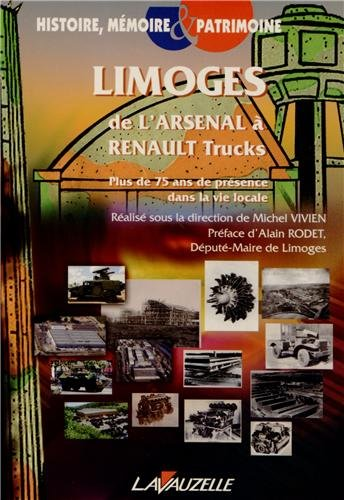Limoges : de l'Arsenal à Renault Trucks