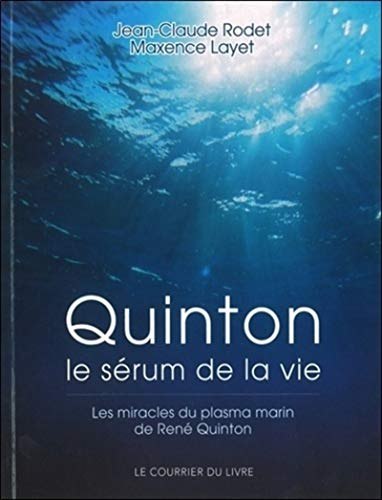 Quinton, le sérum de la vie