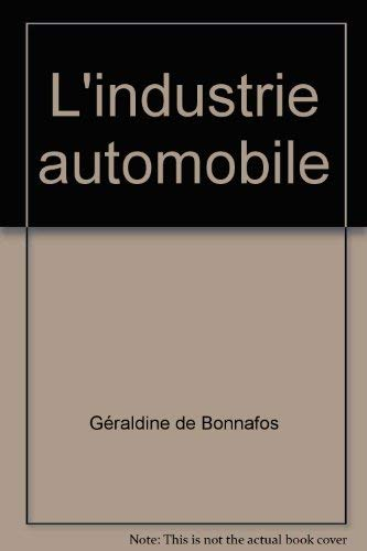 Industrie automobile (L')