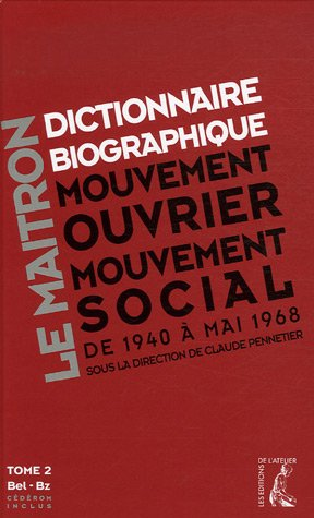Maitron, dictionnaire biographique (Le)