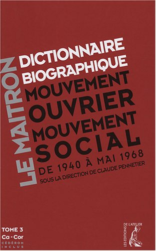 Dictionnaire biographique, mouvement ouvrier, mouvement social