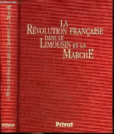 Révolution française dans le Limousin et la Marche (La)