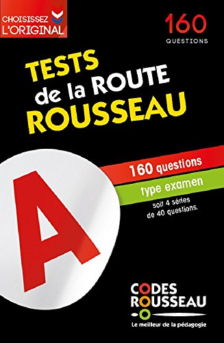 Tests de la route Rousseau