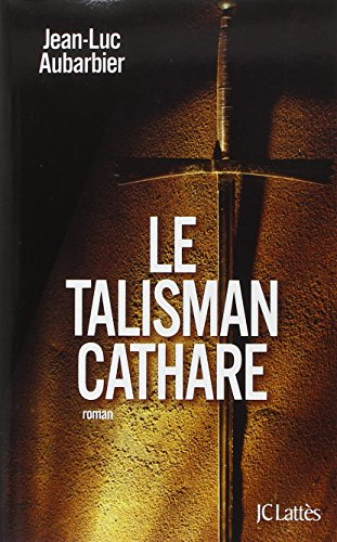 talisman cathare (Le)