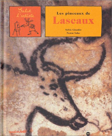 pinceaux de Lascaux (Les)