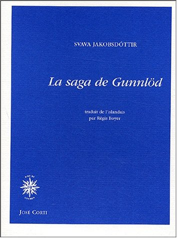 Saga de Gunnlöd (La)