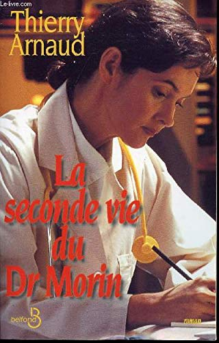 seconde vie du Dr Morin La