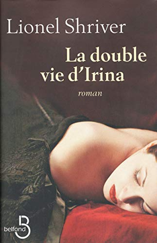 double vie d'Irina (La)
