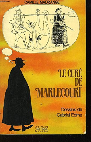 Curé de Marlecourt (Le)