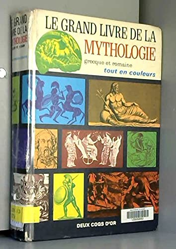 grand livre de la mythologie grecque et romaine (Le)