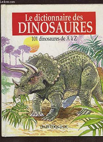 Le Dictionnaire des dinosaures