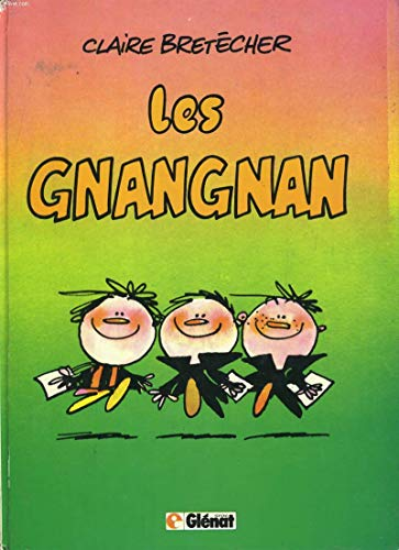 gnangnan (Les)
